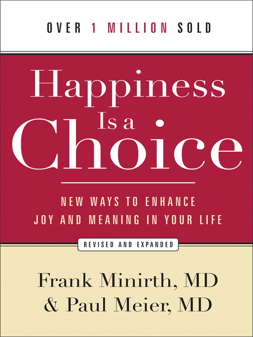 Title details for Happiness Is a Choice by Frank Minirth MD - Available